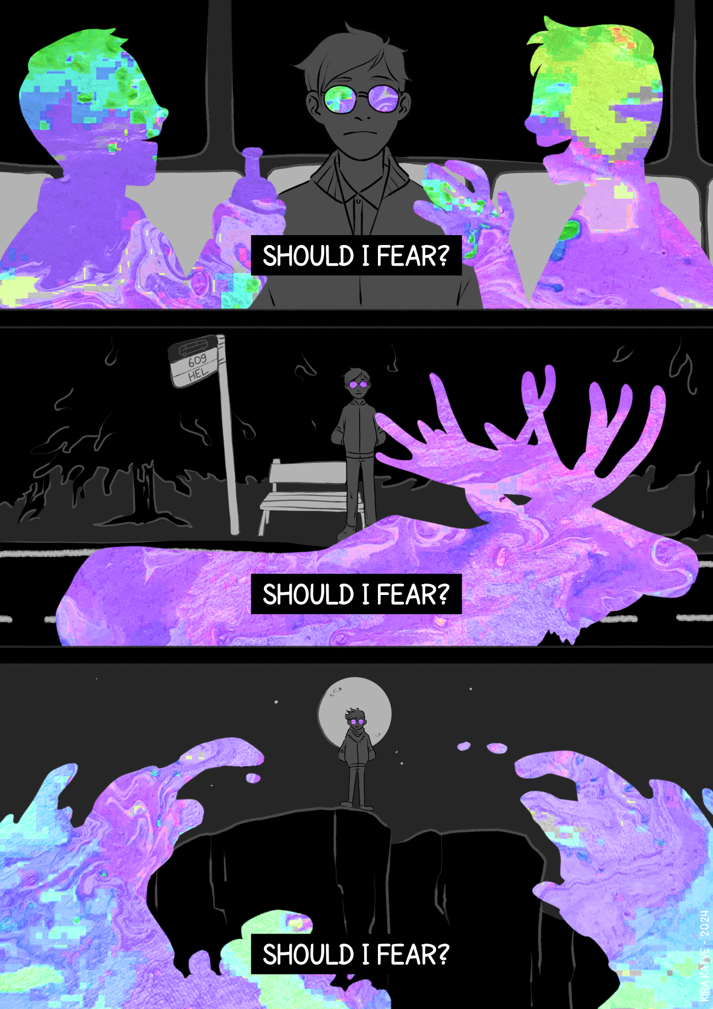 Panel 1: Person between two colourful silhouettes of drunk guys. "Should I fear?" Panel 2: Person at a bus stop, looking at a colourful silhouette of a huge moose. "Should I fear?" Panel 3: Person on a high cliff, surrounded by colourful silhouettes of waves. "Should I fear?"